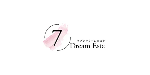 7Dream Este（セブン ドリーム エステ）